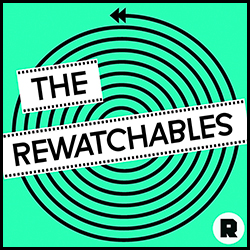 The Rewatchables The Rewatchables Poster