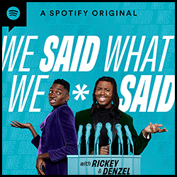 We Said What We Said We Said What We Said Poster