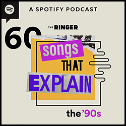 60 Songs That Explain the 90s 60 Songs That Explain the 90s Poster