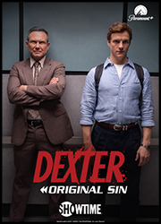 Dexter: Original Sin Dexter: Original Sin Poster